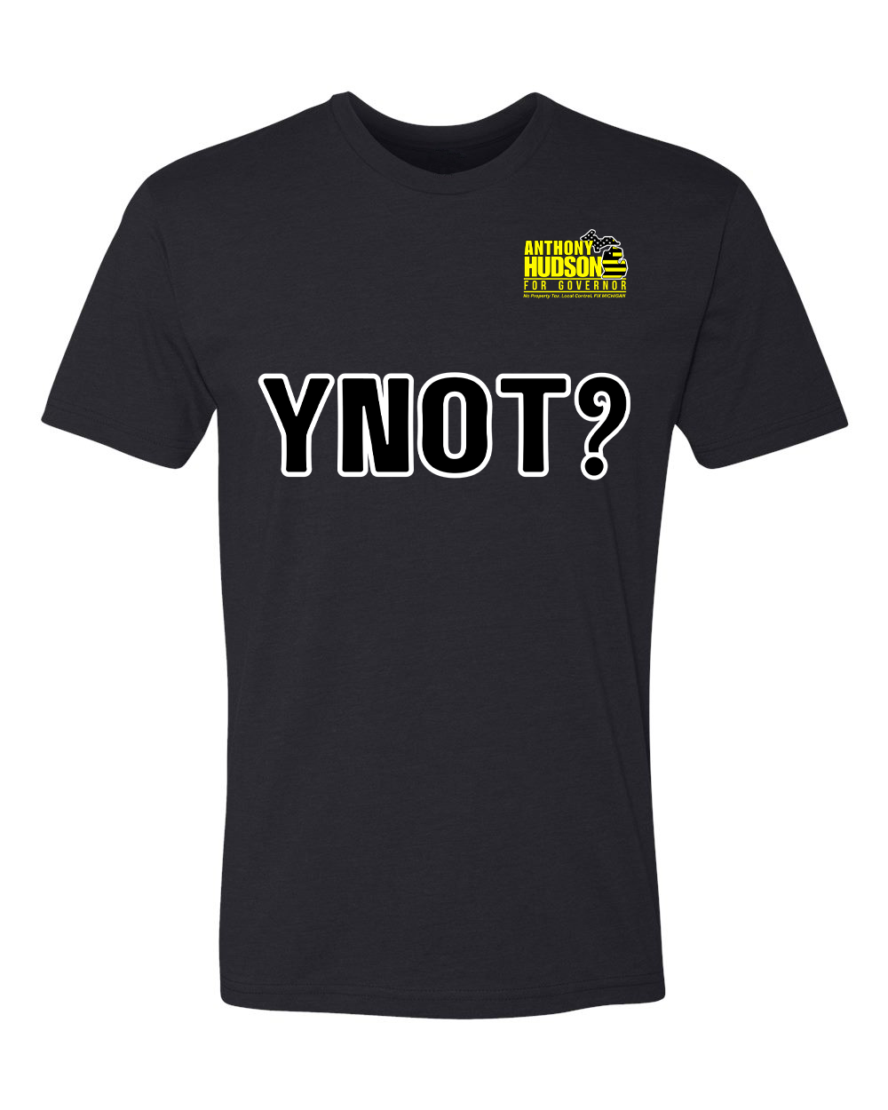 Elect Anthony Hudson YNOT Unisex T-Shirt Chest Logo - Image 3